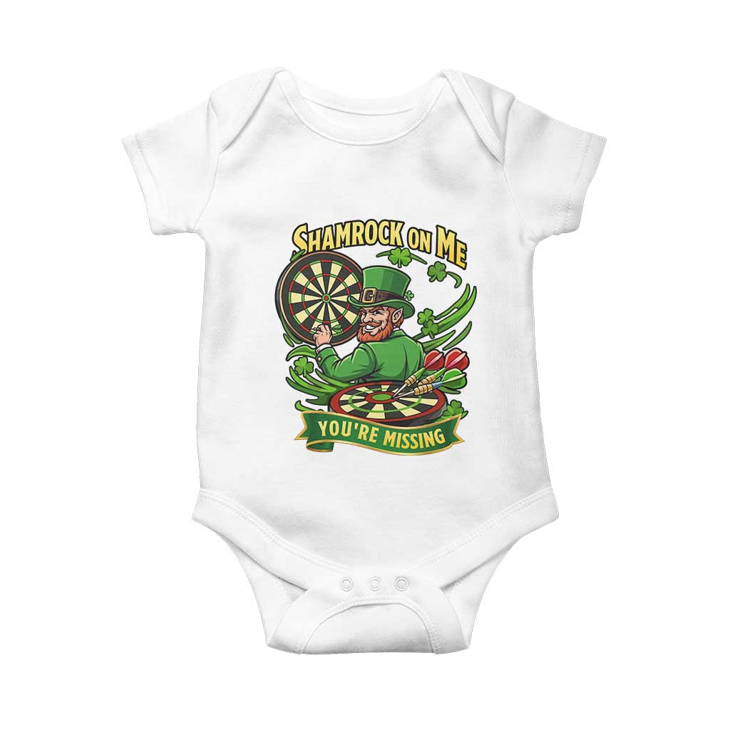 Shamrock On Me Youre Missing Baby Onesie St Patricks Day Darts Player Gift TS12 White Print Your Wear