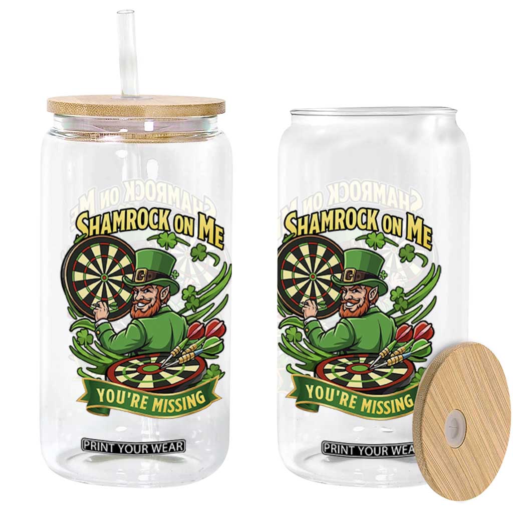 Shamrock On Me Youre Missing Glass Can St Patricks Day Darts Player Gift TS12 Print Your Wear