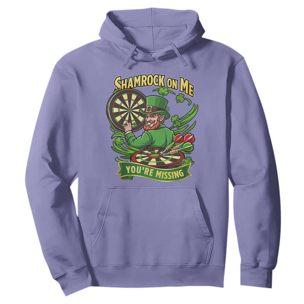 Shamrock On Me Youre Missing Hoodie St Patricks Day Darts Player Gift TS12 Violet Print Your Wear