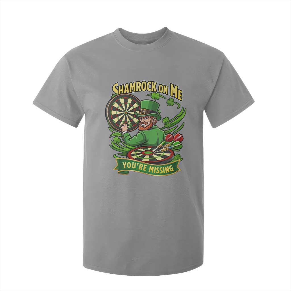 Shamrock On Me Youre Missing T Shirt For Kid St Patricks Day Darts Player Gift TS12 Sport Gray Print Your Wear