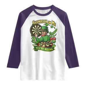Shamrock On Me Youre Missing Raglan Shirt St Patricks Day Darts Player Gift TS12 White Purple Print Your Wear