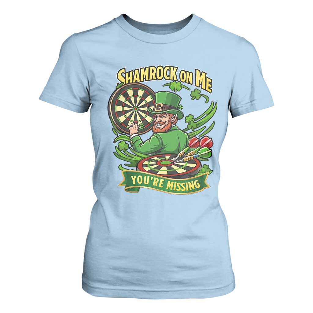 Shamrock On Me Youre Missing T Shirt For Women St Patricks Day Darts Player Gift TS12 Light Blue Print Your Wear