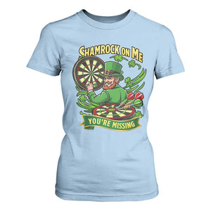 Shamrock On Me Youre Missing T Shirt For Women St Patricks Day Darts Player Gift TS12 Light Blue Print Your Wear