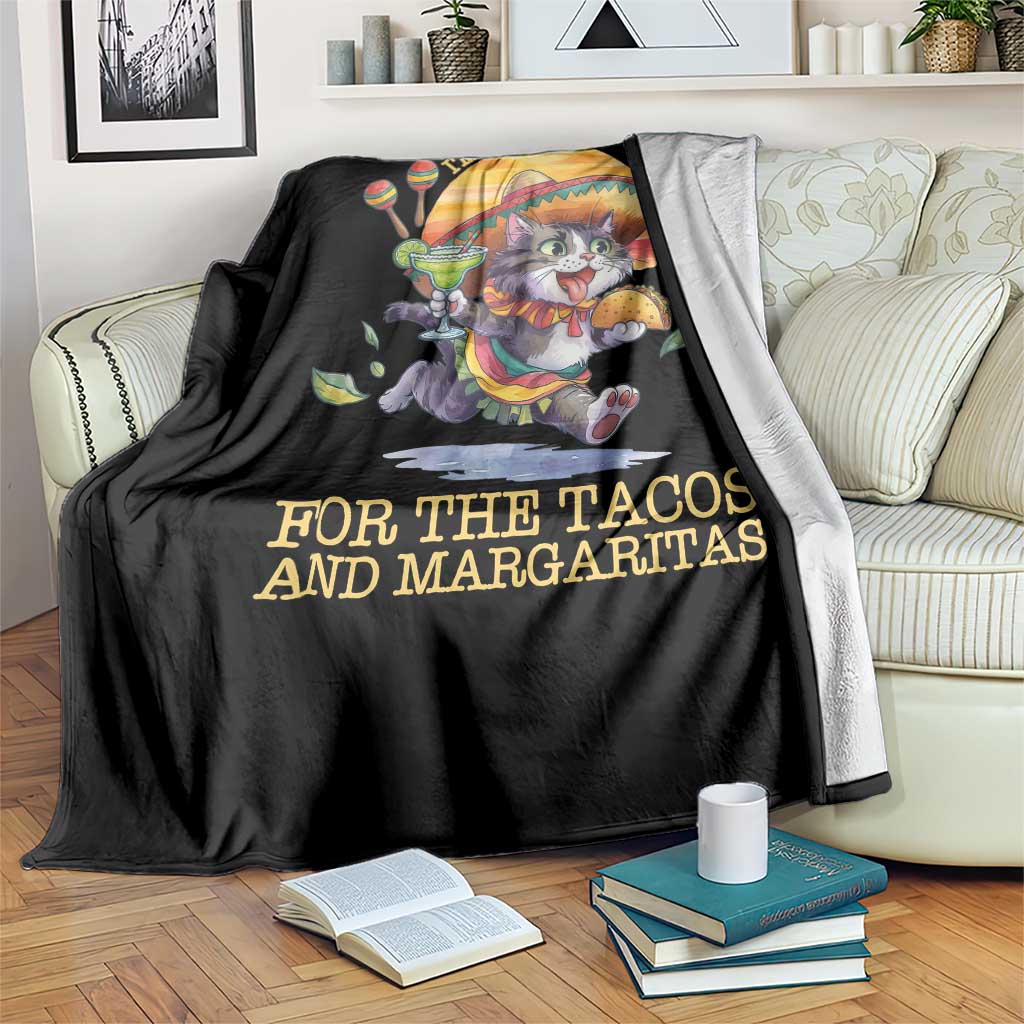 Funny Cinco De Mayo Cat Throw Blanket Just Here For The Tacos And Margaritas TS12 Print Your Wear