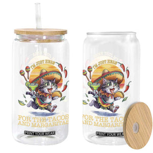 Funny Cinco De Mayo Cat Glass Can Just Here For The Tacos And Margaritas TS12 Print Your Wear