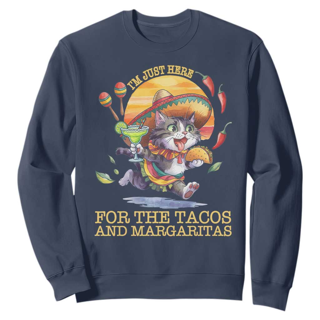 Funny Cinco De Mayo Cat Sweatshirt Just Here For The Tacos And Margaritas TS12 Navy Print Your Wear