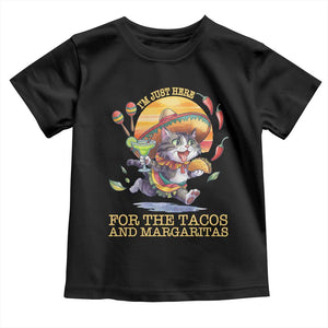 Funny Cinco De Mayo Cat Toddler T Shirt Just Here For The Tacos And Margaritas TS12 Black Print Your Wear
