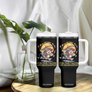 Funny Cinco De Mayo Cat Tumbler With Handle Just Here For The Tacos And Margaritas TS12 Print Your Wear