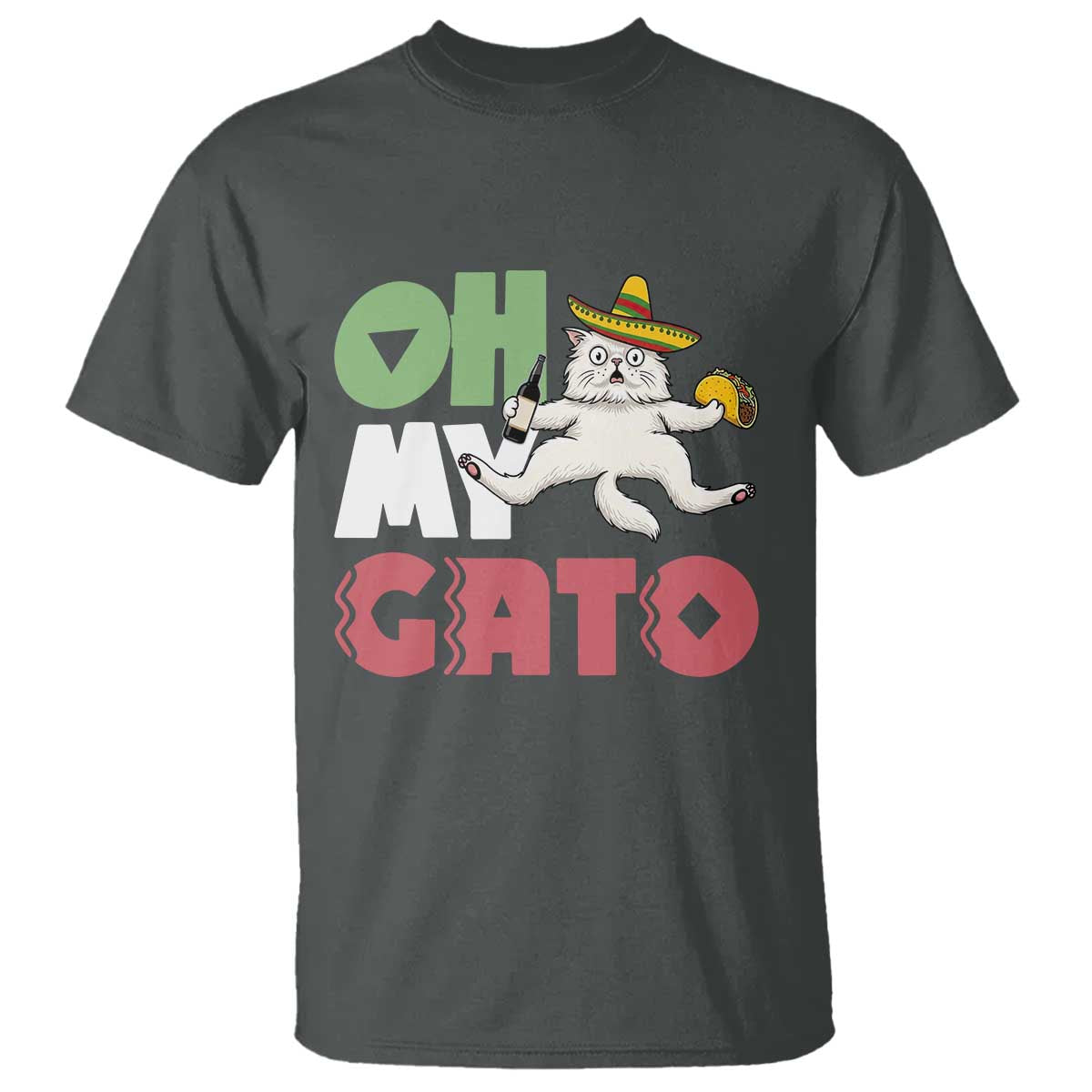 Funny Cinco De Mayo Drunk Cat T Shirt Oh My Gato TS12 Dark Heather Print Your Wear