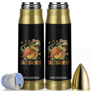Cinco De Mayo Tacosaurus Bullet Tumbler Funny Dinosaur Taco Lover Gift TS12 Black Print Your Wear