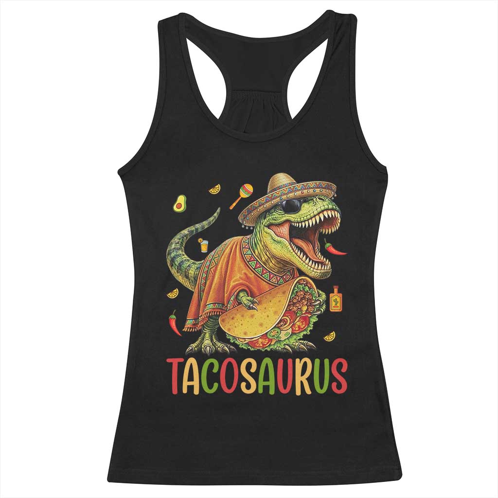 Cinco De Mayo Tacosaurus Racerback Tank Top Funny Dinosaur Taco Lover Gift TS12 Black Print Your Wear