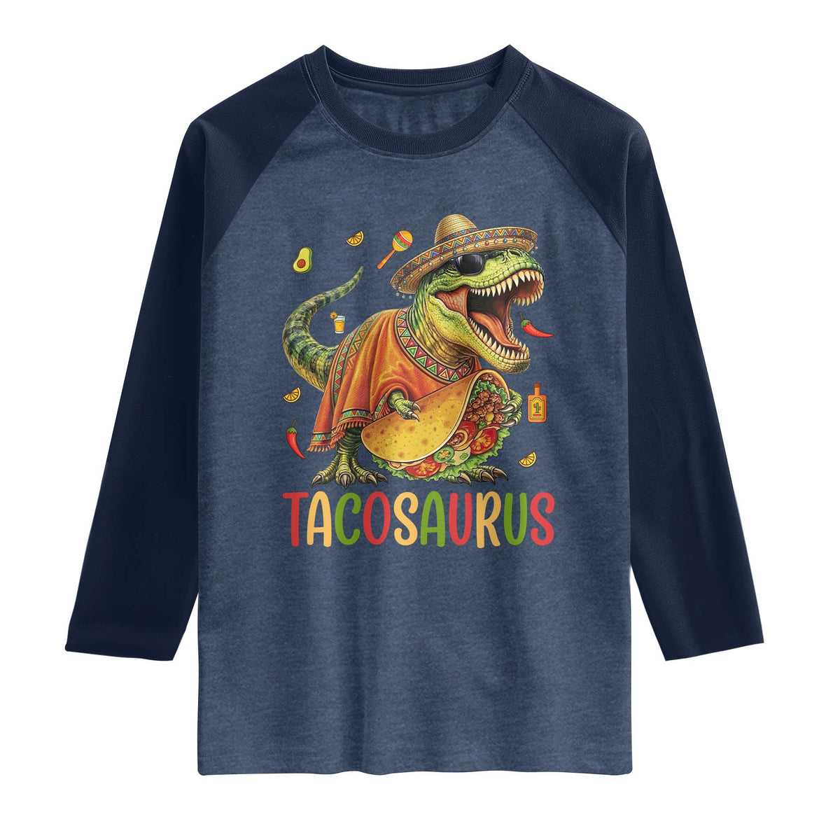 Cinco De Mayo Tacosaurus Raglan Shirt Funny Dinosaur Taco Lover Gift TS12 Heather Denim Navy Print Your Wear