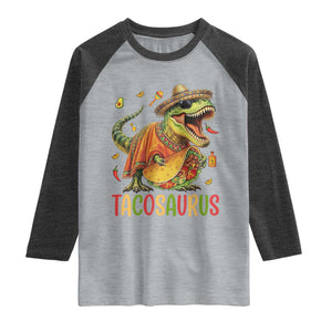 Cinco De Mayo Tacosaurus Raglan Shirt Funny Dinosaur Taco Lover Gift TS12 Heather Gray Heather Charcoal Print Your Wear