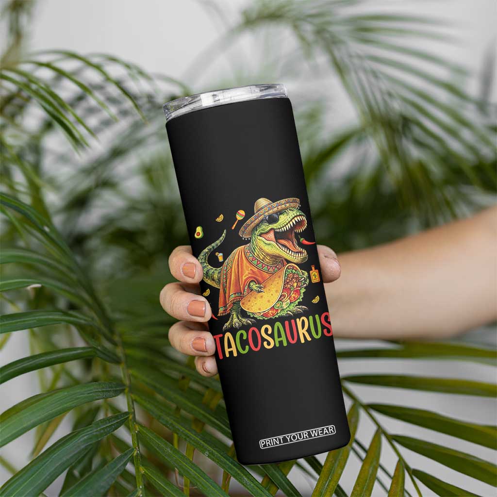 Cinco De Mayo Tacosaurus Skinny Tumbler Funny Dinosaur Taco Lover Gift TS12 Print Your Wear