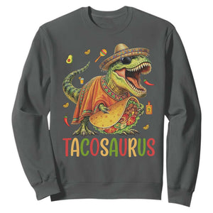 Cinco De Mayo Tacosaurus Sweatshirt Funny Dinosaur Taco Lover Gift TS12 Dark Heather Print Your Wear