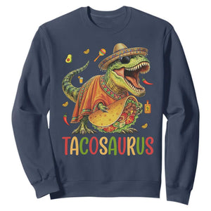 Cinco De Mayo Tacosaurus Sweatshirt Funny Dinosaur Taco Lover Gift TS12 Navy Print Your Wear