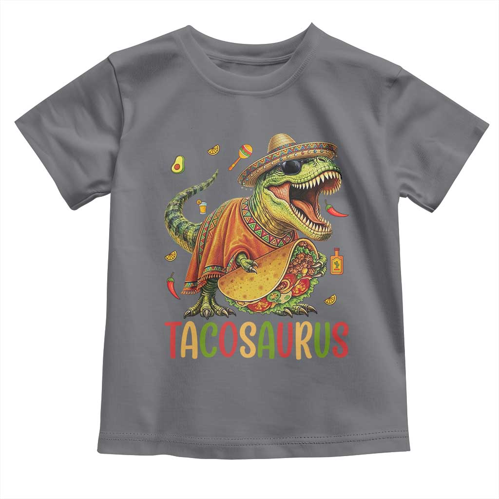Cinco De Mayo Tacosaurus Toddler T Shirt Funny Dinosaur Taco Lover Gift TS12 Charcoal Print Your Wear