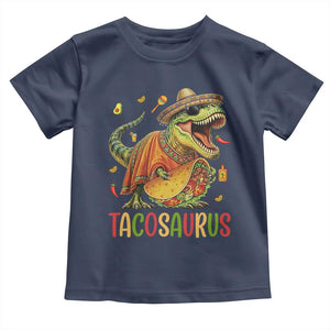 Cinco De Mayo Tacosaurus Toddler T Shirt Funny Dinosaur Taco Lover Gift TS12 Navy Print Your Wear