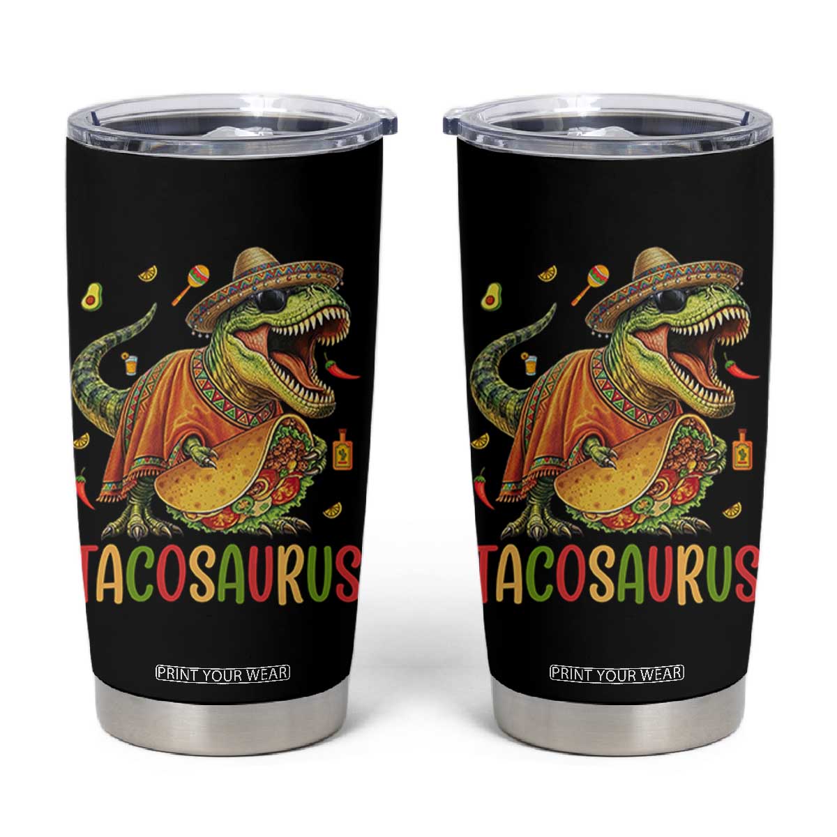 Cinco De Mayo Tacosaurus Tumbler Cup Funny Dinosaur Taco Lover Gift TS12 Black Print Your Wear