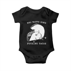 Funny Taco Joke Adult Humor Gift Baby Onesie Who Wants Fucking Tacos TS12 Black Print Your Wear