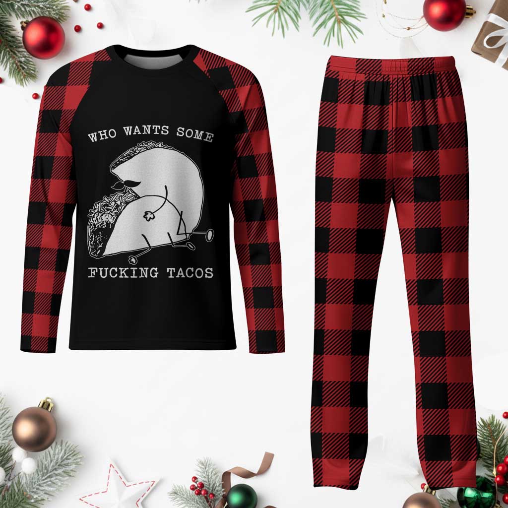 Funny Taco Joke Adult Humor Gift Plaid Pajama Set Who Wants Fucking Tacos TS12 Buffalo Plaid Print Your Wear