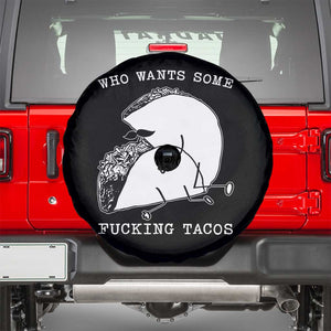 Funny Taco Joke Adult Humor Gift Spare Tire Cover Who Wants Fucking Tacos TS12 Black Print Your Wear