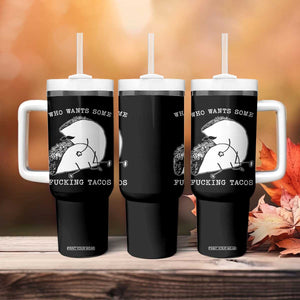 Funny Taco Joke Adult Humor Gift Tumbler With Handle Who Wants Fucking Tacos TS12 Print Your Wear