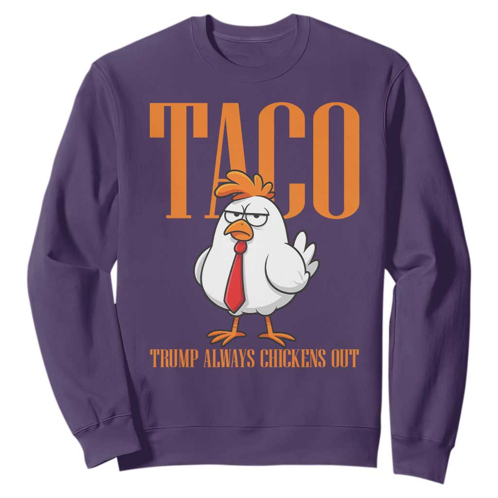 Funny Taco Political Activism Sweatshirt Trump Always Chickens Out TS12 Purple Print Your Wear