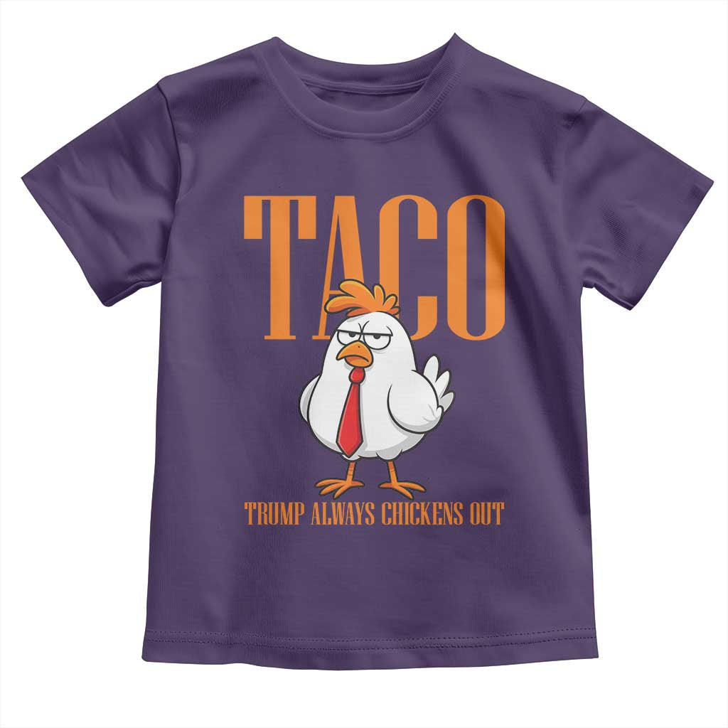 Funny Taco Political Activism Toddler T Shirt Trump Always Chickens Out TS12 Purple Print Your Wear