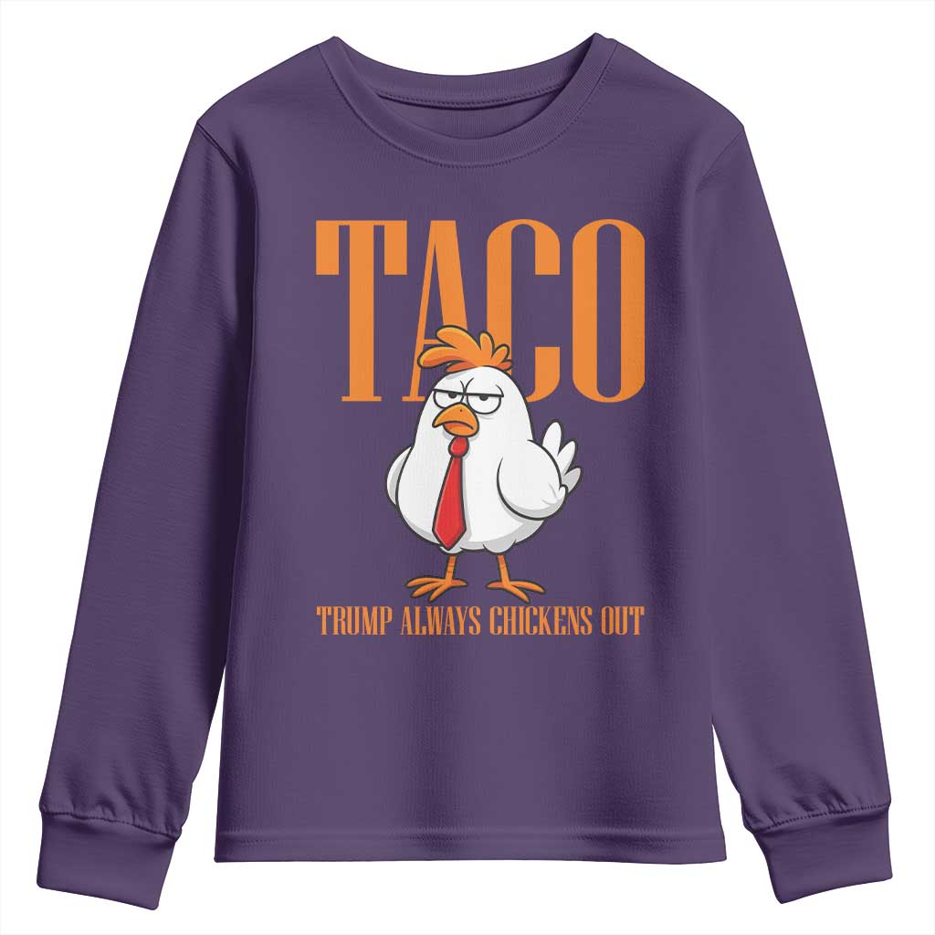 Funny Taco Political Activism Youth Sweatshirt Trump Always Chickens Out TS12 Purple Print Your Wear