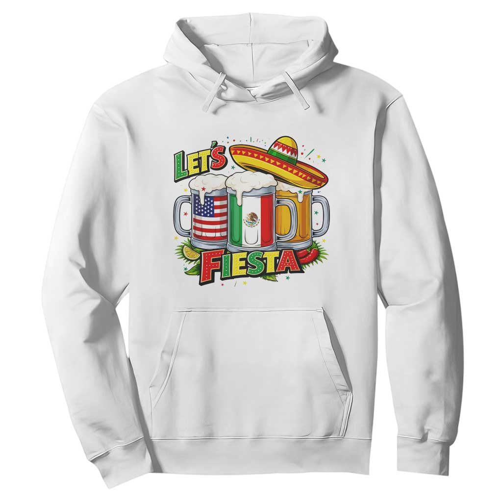 Funny Beer Drinking Cinco De Mayo Party Gift Hoodie Lets Fiesta TS12 White Print Your Wear