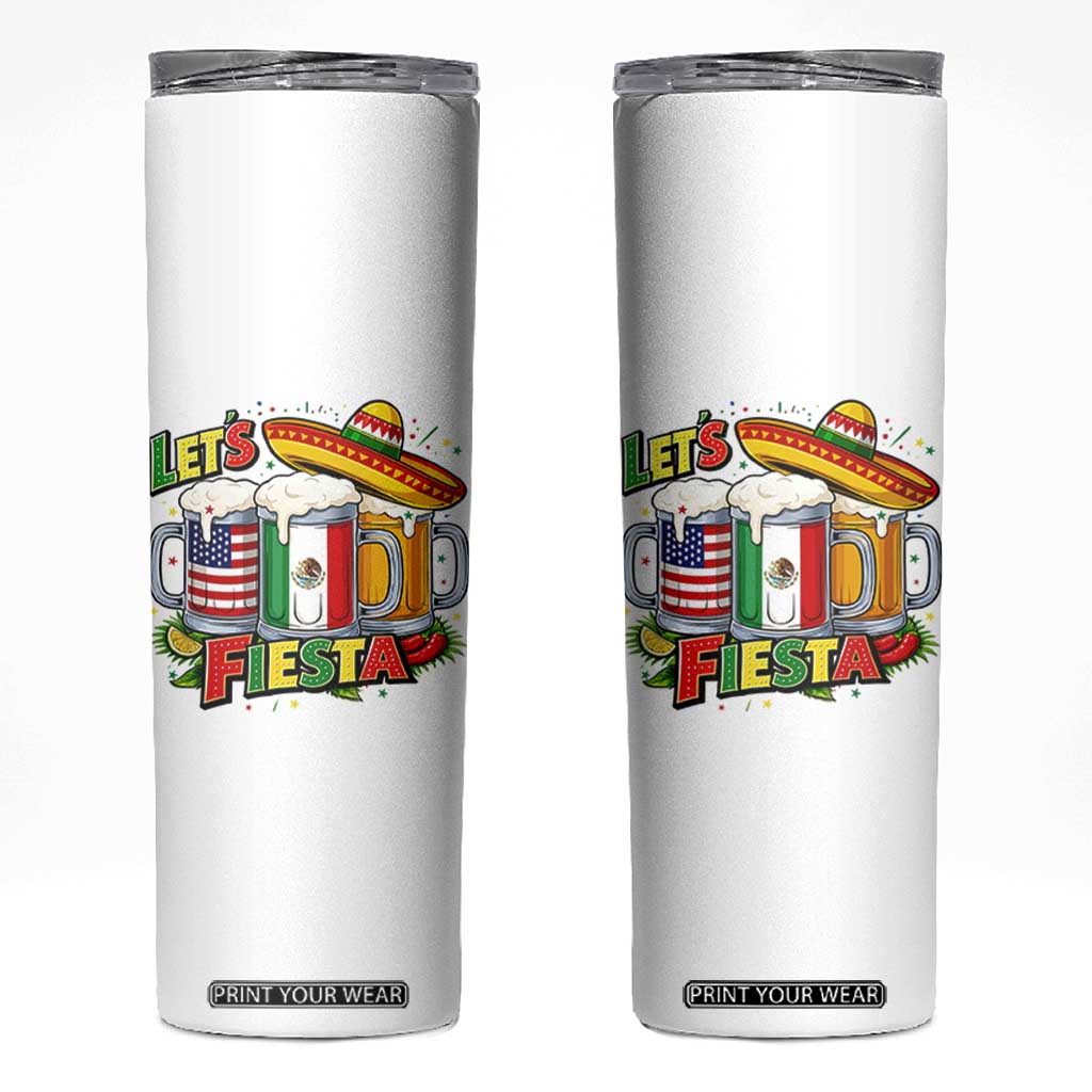 Funny Beer Drinking Cinco De Mayo Party Gift Skinny Tumbler Lets Fiesta TS12 White Print Your Wear