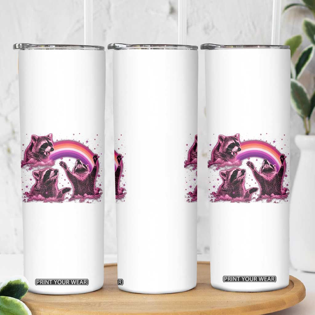 Funny Pink Raccoon Live Laugh Skinny Tumbler Lesbian Pride Month