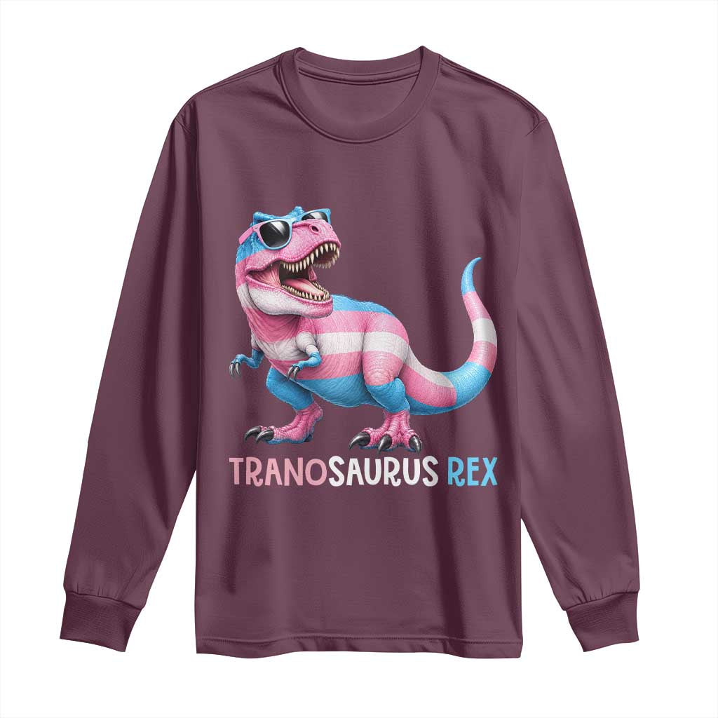 Transaurus Rex Transgender Pride Long Sleeve Shirt Funny Dinosaur Lover TS12 Maroon Print Your Wear