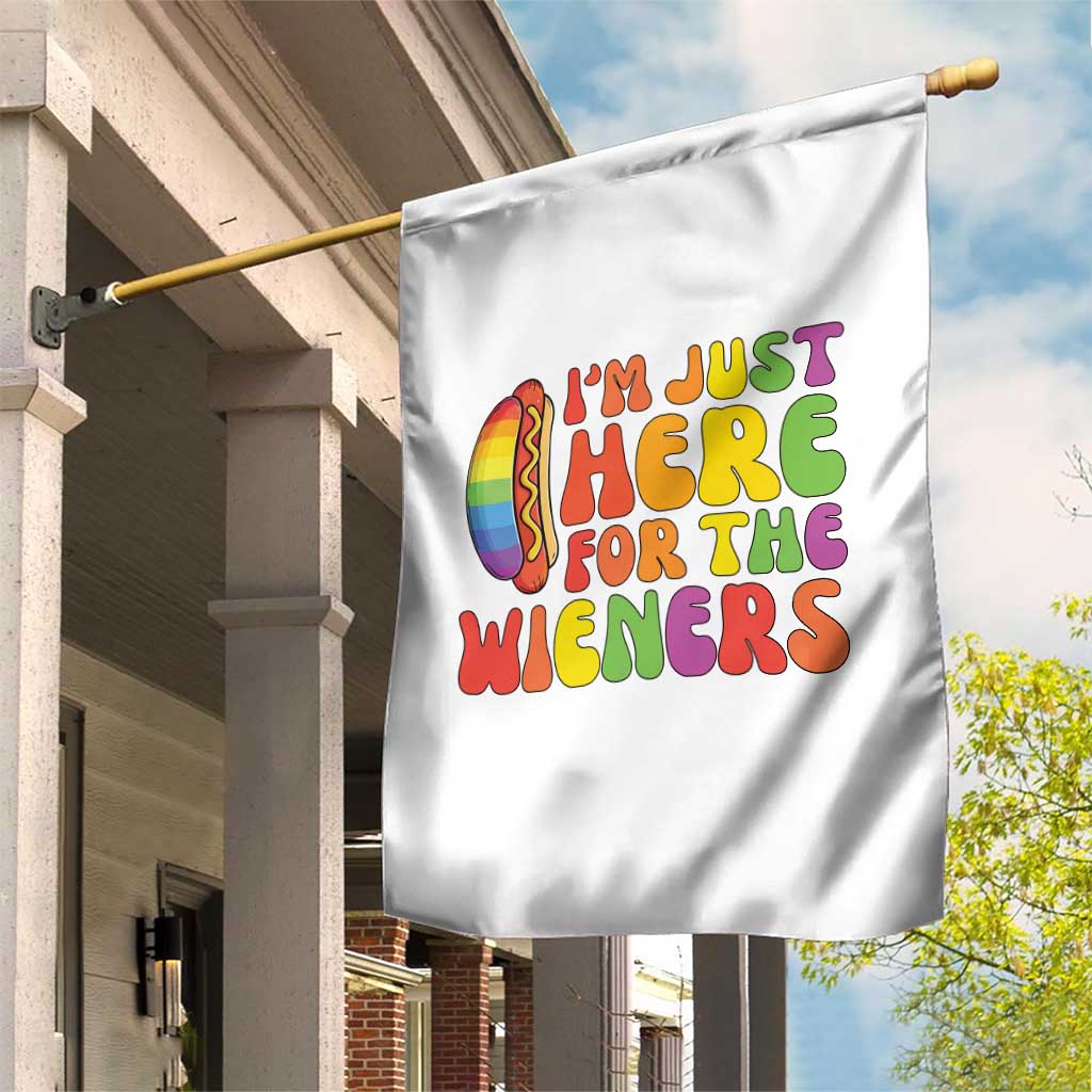 Funny Im Just Here For The Wieners Garden Flag LGBTQ Pride Party Gift