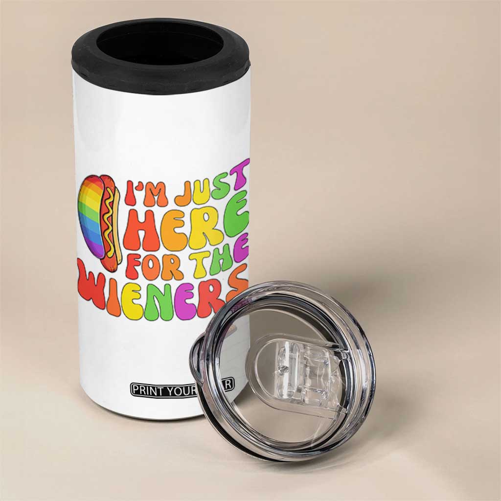 Funny Im Just Here For The Wieners 4 in 1 Can Cooler Tumbler LGBTQ Pride Party Gift TS12 Print Your Wear