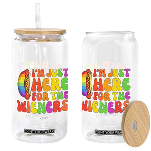 Funny Im Just Here For The Wieners Glass Can LGBTQ Pride Party Gift TS12 Print Your Wear