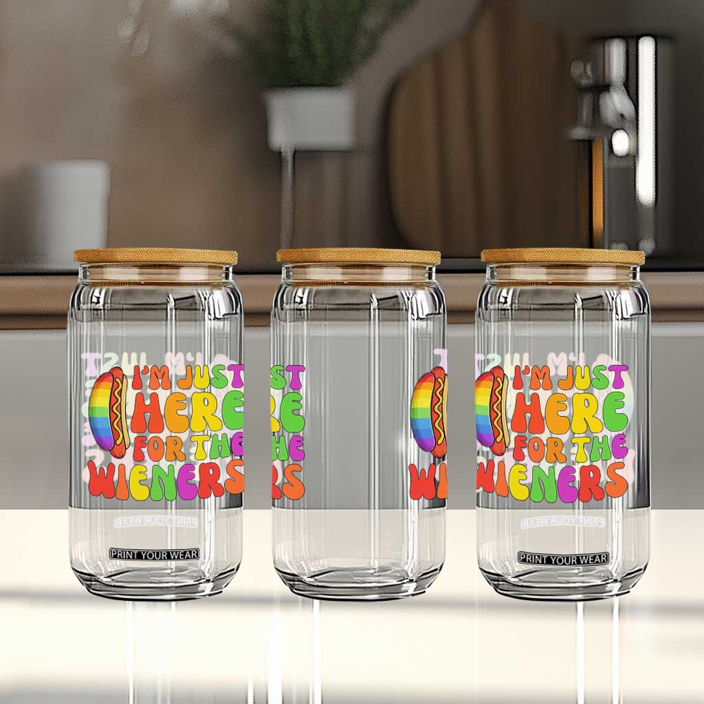 Funny Im Just Here For The Wieners Glass Can LGBTQ Pride Party Gift TS12 Print Your Wear