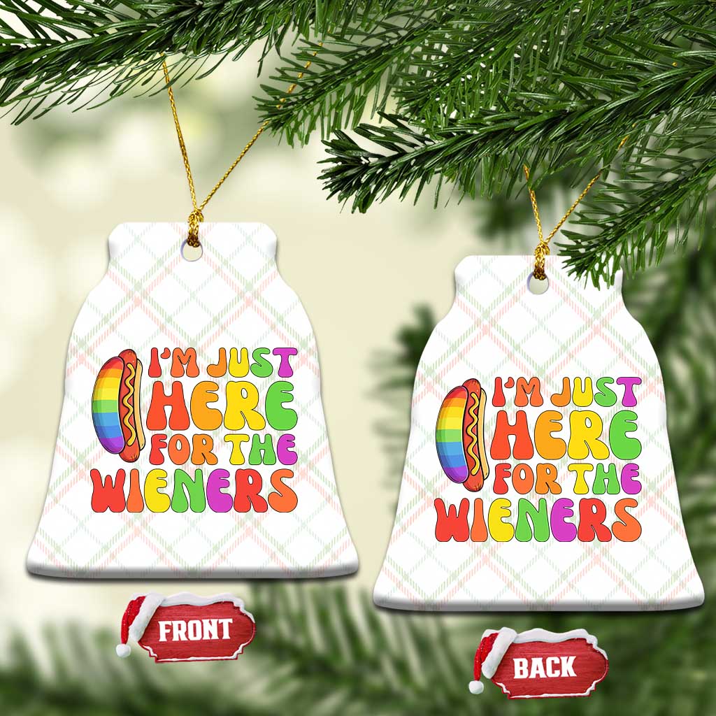 Funny Im Just Here For The Wieners Ceramic Ornament LGBTQ Pride Party Gift
