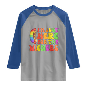 Funny Im Just Here For The Wieners Raglan Shirt LGBTQ Pride Party Gift