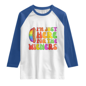 Funny Im Just Here For The Wieners Raglan Shirt LGBTQ Pride Party Gift