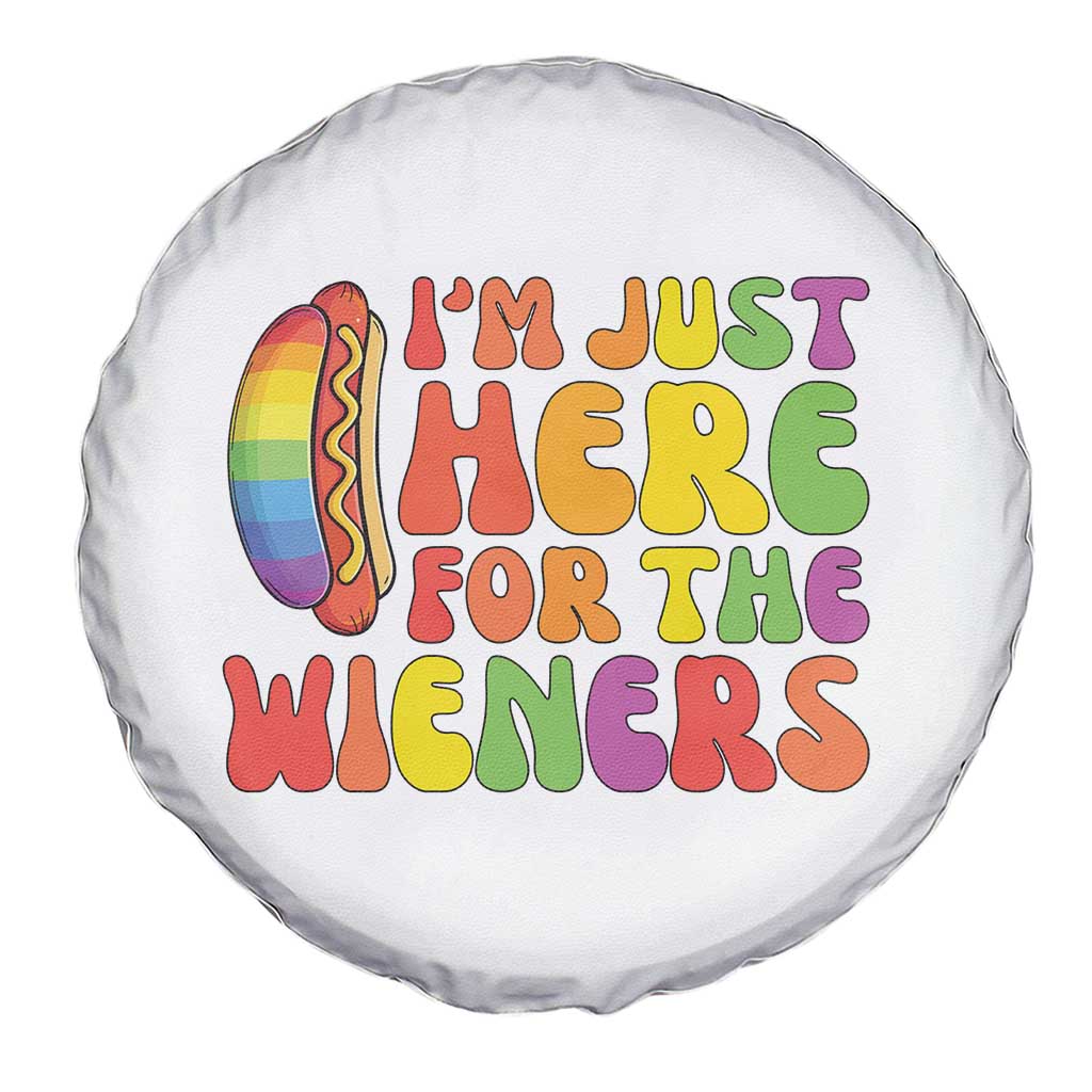 Funny Im Just Here For The Wieners Spare Tire Cover LGBTQ Pride Party Gift TS12 Print Your Wear
