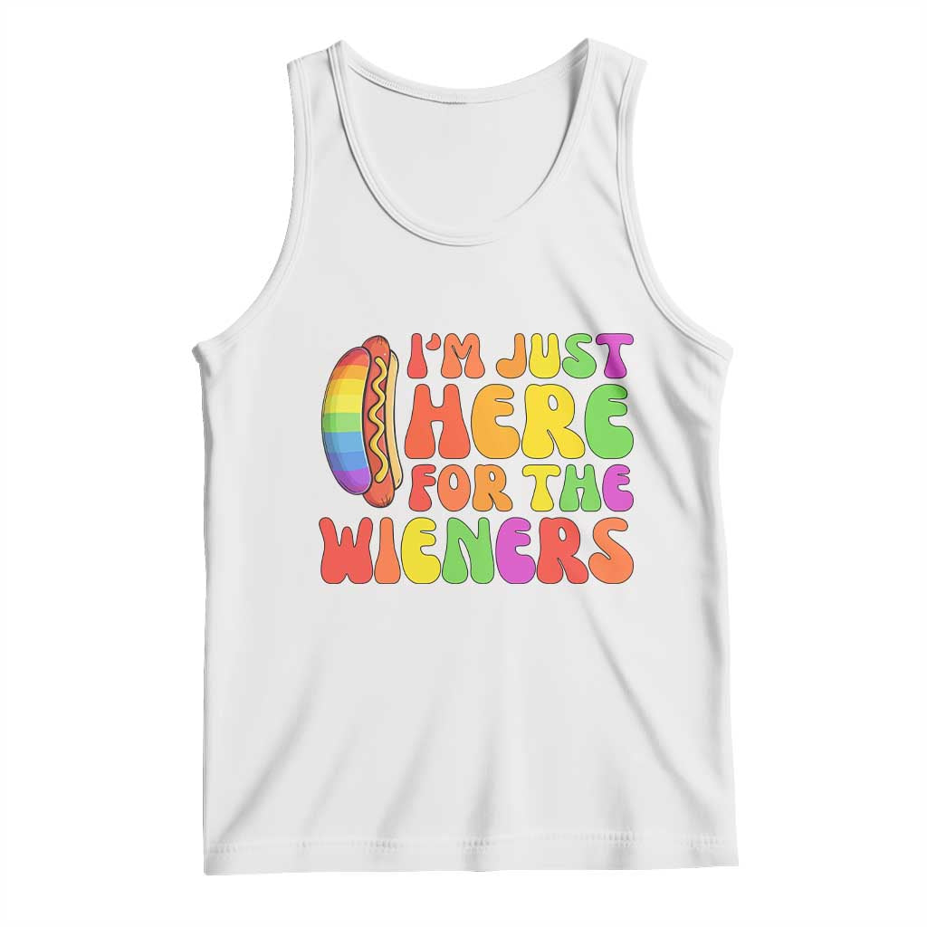 Funny Im Just Here For The Wieners Tank Top LGBTQ Pride Party Gift TS12 White Print Your Wear