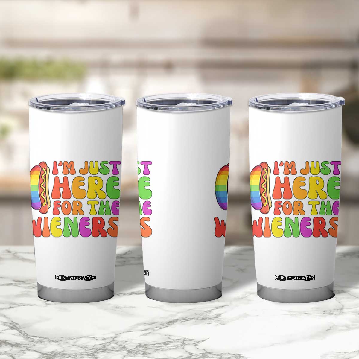 Funny Im Just Here For The Wieners Tumbler Cup LGBTQ Pride Party Gift TS12 Print Your Wear