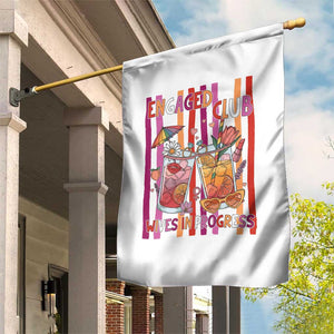 Engaged Club Wives In Progress Garden Flag Lesbian Bachelorette Engagement Gift