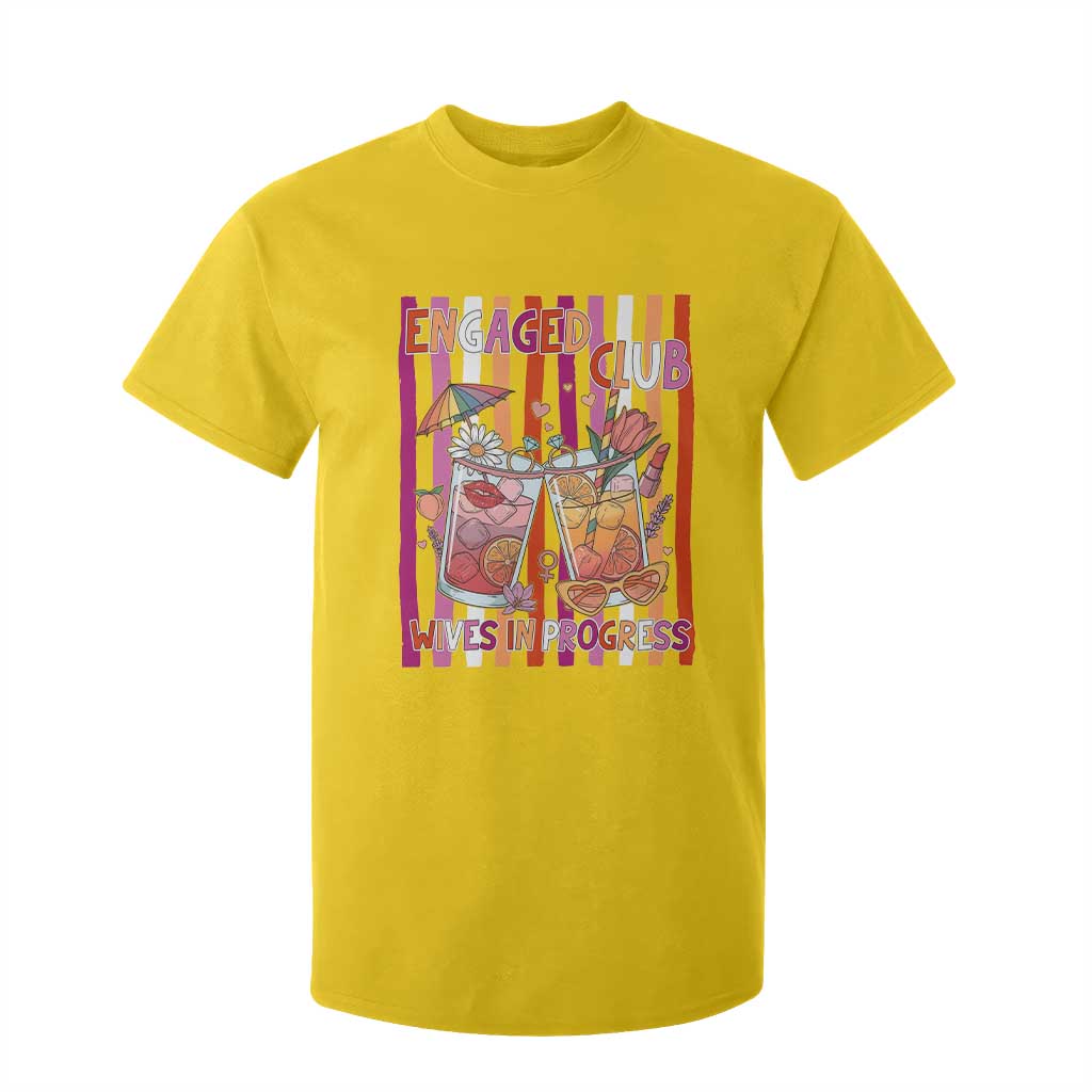 Engaged Club Wives In Progress T Shirt For Kid Lesbian Bachelorette Engagement Gift TS12 Daisy Print Your Wear