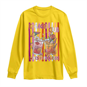 Engaged Club Wives In Progress Long Sleeve Shirt Lesbian Bachelorette Engagement Gift TS12 Daisy Print Your Wear
