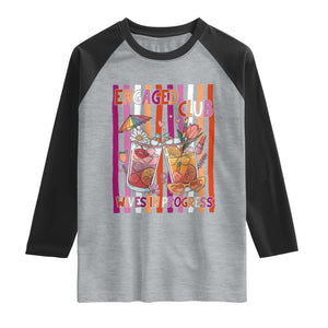 Engaged Club Wives In Progress Raglan Shirt Lesbian Bachelorette Engagement Gift TS12 Heather Gray Black Print Your Wear