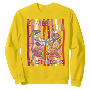 Engaged Club Wives In Progress Sweatshirt Lesbian Bachelorette Engagement Gift TS12 Daisy Print Your Wear