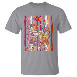 Engaged Club Wives In Progress T Shirt Lesbian Bachelorette Engagement Gift
